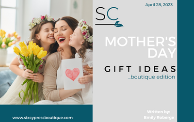 Mother's Day Gifts : Boutique edition