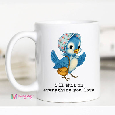I'll Shit on Everything Vintage Bird Coffee Mug