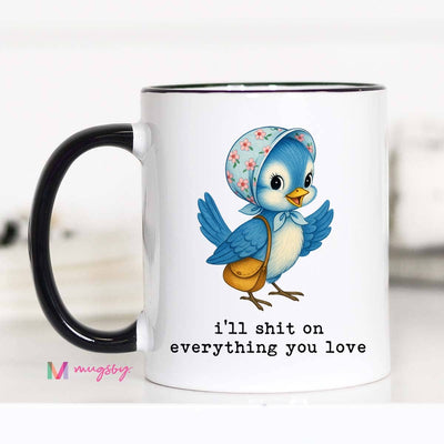 I'll Shit on Everything Vintage Bird Coffee Mug