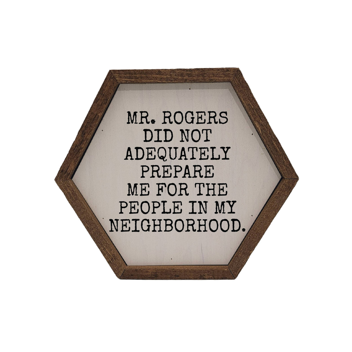 Mr. Rogers Neighborhood Hexagon Sign